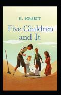 Five Children And It Annotated