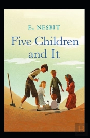 Five Children And It Annotated