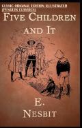 Five Children And It By E. Nesbit
