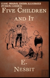 Five Children And It By E. Nesbit