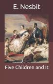 Five Children And It
