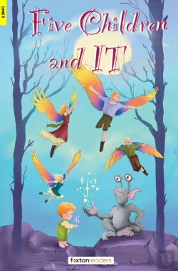 Bertrand.pt - Five Children And It - Foxton Reader Level-3 (900 Headwords B1) With Free Online Audio