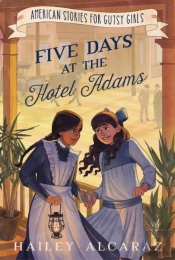 Five Days At The Hotel Adams