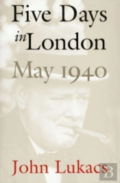 Five Days In London, May 1940