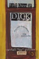 Five Days Of Dick
