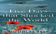 Five Days That Shocked The World