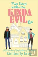 Five Days With My Kinda Evil Ex