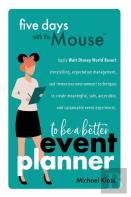 Five Days With The Mouse To Be A Better Event Planner