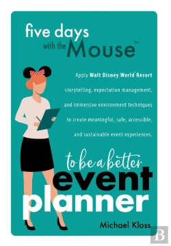 Bertrand.pt - Five Days With The Mouse To Be A Better Event Planner