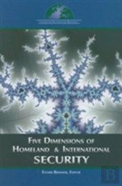Five Dimensions Of Homeland And International Security