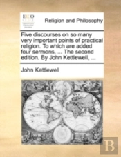 Five Discourses On So Many Very Importan