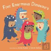 Five Enormous Dinosaurs