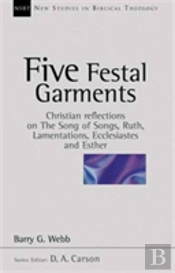 Five Festal Garments