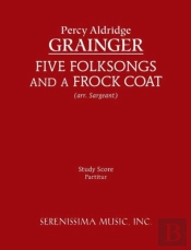 Five Folksongs And A Frock Coat - Study Score