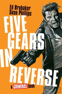 Bertrand.pt - Five Gears In Reverse: A Criminal Book
