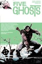 Five Ghosts Volume 3: Monsters And Men