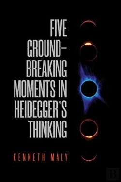 Bertrand.pt - Five Groundbreaking Moments In Heidegger'S Thinking