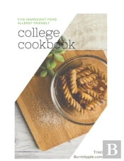 Five Ingredient College Cooking For Food Allergies