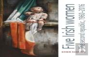Five Irish Women