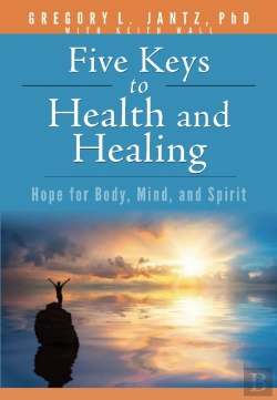 Bertrand.pt - Five Keys To Health And Healing