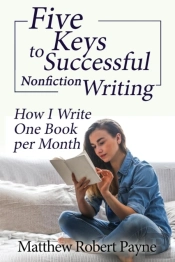 Five Keys To Successful Nonfiction Writing