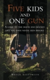 Five Kids And One Gun: A Game To The Death And Hockey Like You Have Never Seen Before