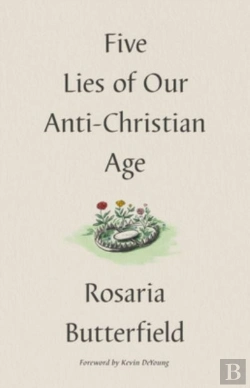Bertrand.pt - Five Lies Of Our Anti-Christian Age