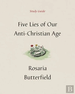 Bertrand.pt - Five Lies Of Our Anti-Christian Age Study Guide