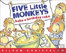 Five Little Monkeys Bake A Birthday Cake
