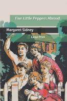 Five Little Peppers Abroad