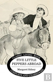 Five Little Peppers Abroad