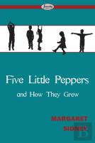 Five Little Peppers And How They Grew