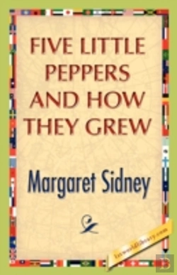 Bertrand.pt - Five Little Peppers And How They Grew