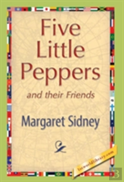 Bertrand.pt - Five Little Peppers And Their Friends