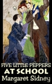Five Little Peppers At School