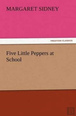 Bertrand.pt - Five Little Peppers At School