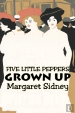 Bertrand.pt - Five Little Peppers Grown Up