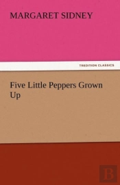 Five Little Peppers Grown Up