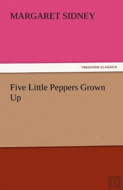 Bertrand.pt - Five Little Peppers Grown Up