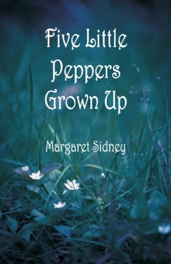 Bertrand.pt - Five Little Peppers Grown Up