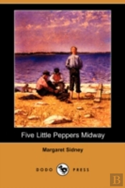 Bertrand.pt - Five Little Peppers Midway (Dodo Press)