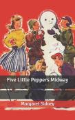 Five Little Peppers Midway