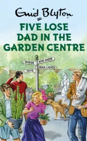 Five Lose Dad In The Garden Centre
