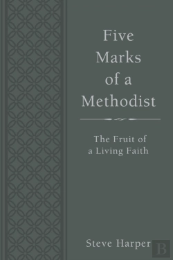 Bertrand.pt - Five Marks Of A Methodist