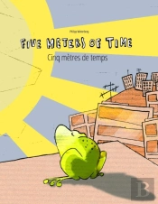 Five Meters Of Time/Cinq Metres De Temps