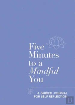 Bertrand.pt - Five Minutes To A Mindful You