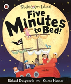Bertrand.pt - Five Minutes To Bed! A Ladybird Skullabones Island Picture Book
