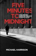 Five Minutes To Midnight
