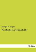 Five Months On A German Raider