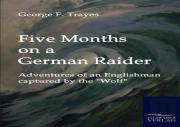 Five Months On A German Raider